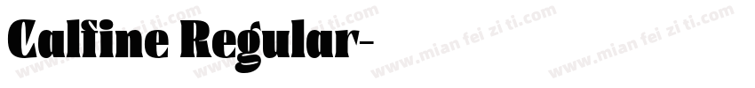 Calfine Regular字体转换